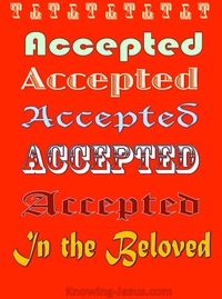 Accepted in the Beloved